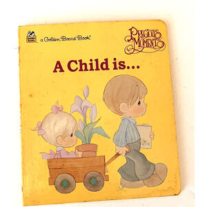 Precious Moments A Child Is...Board Book Little Golden Book 1995 Vintage